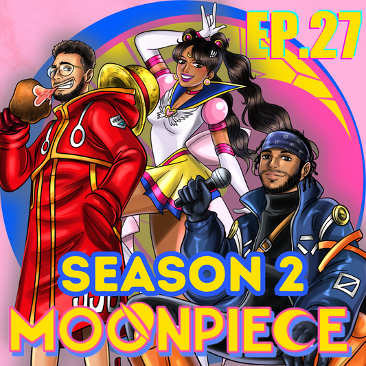 We Got Season 2 Of Moon Piece Before GTA 6 | Moon Piece Podcast #27