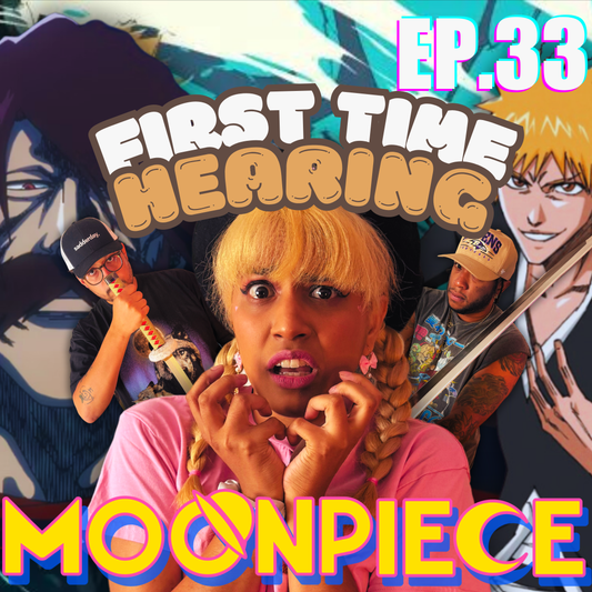 We forced A "BIG 3 HATER" To Rank All Bleach Openings! | Moon Piece Podcast #33